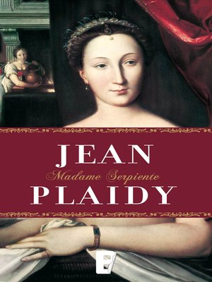cover image of Madame serpiente (Trilogía de los Médici 1)